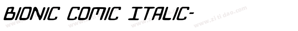 Bionic Comic Italic字体转换
